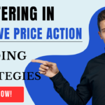3 Price Action Trading Strategies: Advanced Forex Trading Course