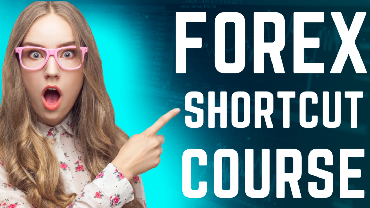 Forex Shortcut Course
