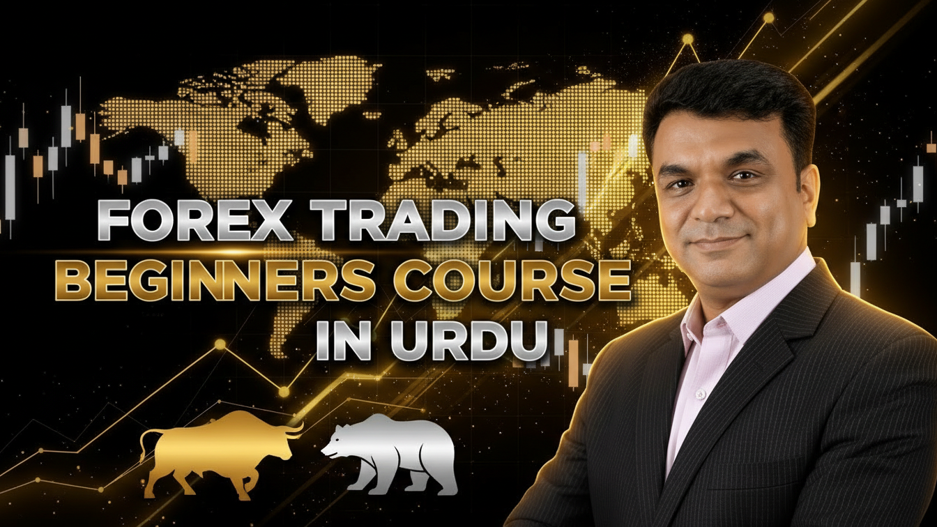 FOREX TRADING BEGINNERS COURSE IN URDU FOREX TRADING BEGINNERS COURSE IN URDU